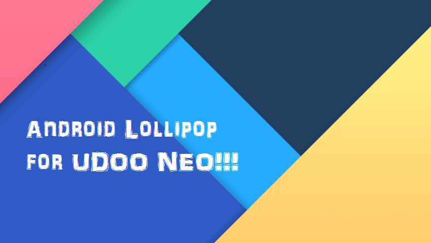 Android Lollipop for UDOO NEO